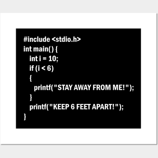 Keep 6 Feet Apart in C Programming Language Posters and Art